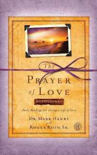 Prayer of Love Devotional : Daily Readings for Living a Life of Love