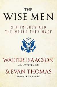 The Wise Men : Six Friends and the World They Made