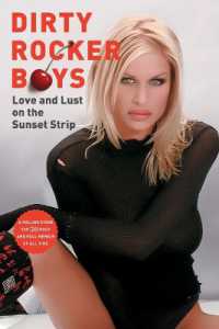 Dirty Rocker Boys : Love and Lust on the Sunset Strip