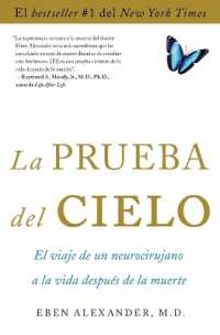 La Prueba del Cielo : El Viaje de Un Neurocirujano a la Vida Después de la Muerte