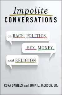 Impolite Conversations : On Race, Politics, Sex, Money, and Religion