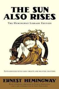 The Sun Also Rises (Hemingway Library Edition) （Hemingway Library）