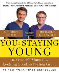 You : Staying Young, the Owners Manual for Looking Good and Feeling Great （Reprint）