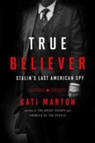 True Believer : Stalin's Last American Spy