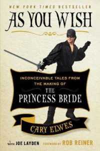 As You Wish : Inconceivable Tales from the Making of the Princess Bride