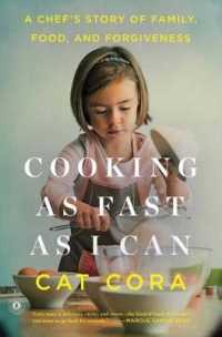 Cooking as Fast as I Can : A Chef's Story of Family, Food, and Forgiveness