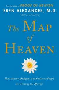『マップ・オブ・ヘヴン 』(原書)<br>The Map of Heaven : How Science, Religion, and Ordinary People Are Proving the Afterlife