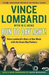 Run to Daylight! : Vince Lombardi's Diary of One Week with the Green Bay Packers
