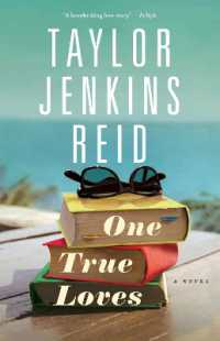 One True Loves : A Novel