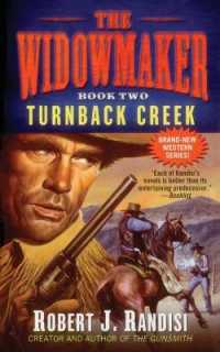 Turnback Creek, 2 (Widowmaker)