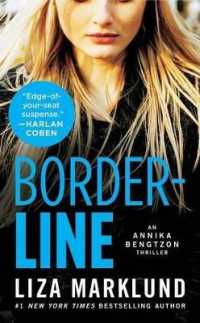 Borderline : An Annika Bengtzon Thrillervolume 5 (Annika Bengtzon)