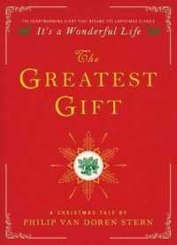 Greatest Gift : A Christmas Tale
