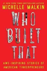 Who Built That : Awe-Inspiring Stories of American Tinkerpreneurs