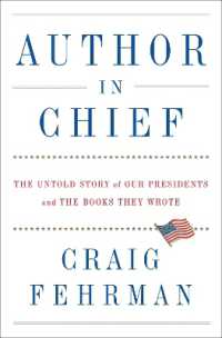 Author in Chief : The Untold Story of Our Presidents and the Books They Wrote