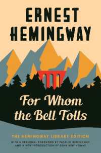 For Whom the Bell Tolls : The Hemingway Library Edition (Hemingway Library Edition)