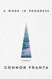 A Work in Progress : A Memoir