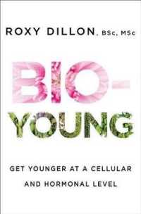Bio-Young : Get Younger at a Cellular and Hormonal Level