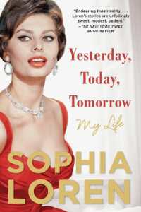 Yesterday, Today, Tomorrow : My Life