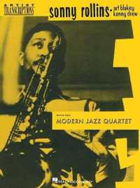 Sonny Rollins, Art Blakey & Kenny Drew : With the Modern Jazz Quartet