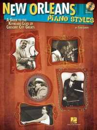 New Orleans Piano Styles : A Guide to the Keyboard Licks of Crescent City Greats
