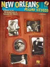 New Orleans Piano Styles : A Guide to the Keyboard Licks of Crescent City Greats