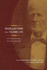Recollections of a Tejano Life : Antonio Menchaca in Texas History