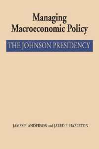 Managing Macroeconomic Policy : The Johnson Presidency