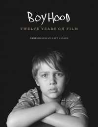 Boyhood : Twelve Years on Film
