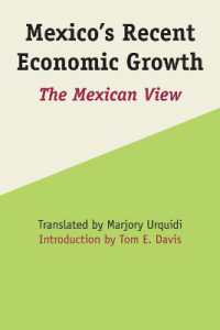 Mexico's Recent Economic Growth : The Mexican View (Llilas Latin American Monograph Series)
