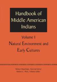 Handbook of Middle American Indians, Volume 1 : Natural Environment and Early Cultures
