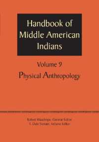Handbook of Middle American Indians, Volume 9 : Physical Anthropology
