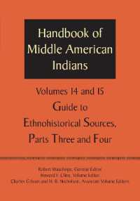 Handbook of Middle American Indians, Volumes 14 and 15 : Guide to Ethnohistorical Sources, Parts Three and Four