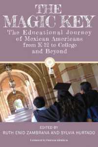 The Magic Key : The Educational Journey of Mexican Americans from K-12 to College and Beyond