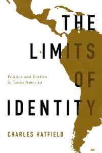 The Limits of Identity : Politics and Poetics in Latin America (Border Hispanisms)