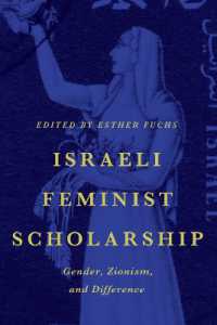 Israeli Feminist Scholarship : Gender, Zionism, and Difference