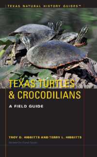 Texas Turtles & Crocodilians : A Field Guide (Texas Natural History Guides)