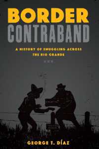 Border Contraband : A History of Smuggling Across the Rio Grande (Inter-america Series)