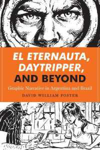 El Eternauta, Daytripper, and Beyond : Graphic Narrative in Argentina and Brazil (World Comics and Graphic Nonfiction Series)