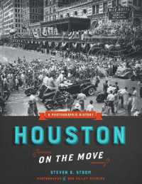Houston on the Move : A Photographic History (Focus on American History Series)