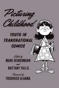 Picturing Childhood : Youth in Transnational Comics (World Comics and Graphic Nonfiction Series)