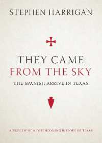 They Came from the Sky : The Spanish Arrive in Texas