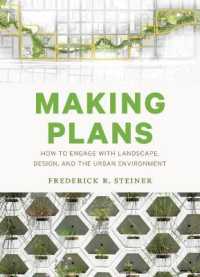 Making Plans : How to Engage with Landscape, Design, and the Urban Environment -- Hardback