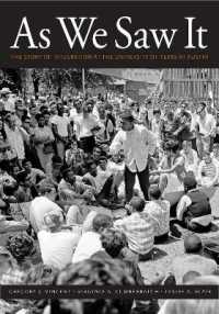 As We Saw It : The Story of Integration at the University of Texas at Austin
