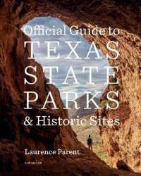 Official Guide to Texas State Parks and Historic Sites : New Edition -- Paperback / softback （Third Edit）