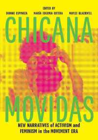 Chicana Movidas : New Narratives of Activism and Feminism in the Movement Era