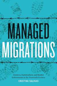Managed Migrations : Growers, Farmworkers, and Border Enforcement in the Twentieth Century (Historia USA)