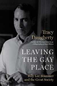 Leaving the Gay Place : Billy Lee Brammer and the Great Society