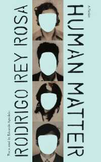Human Matter : A Fiction (Latin American Literature in Translation)