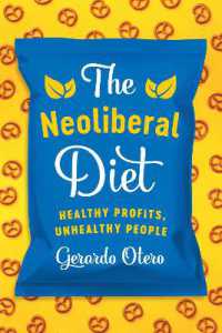 The Neoliberal Diet : Healthy Profits, Unhealthy People