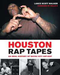 Houston Rap Tapes : An Oral History of Bayou City Hip-Hop